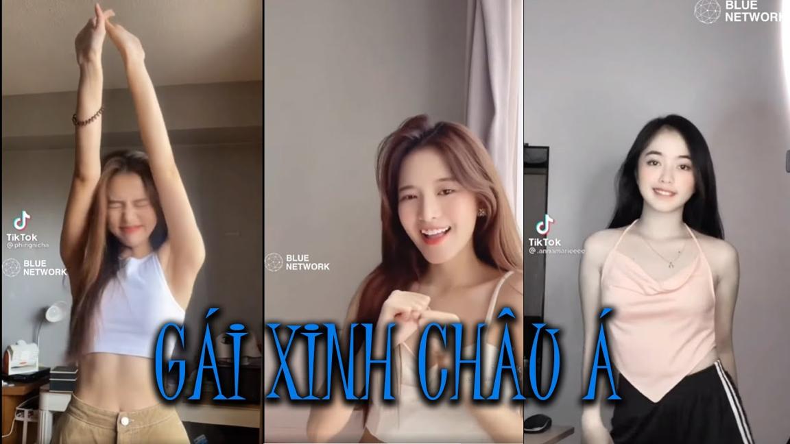 Hot Girl Gái Xinh Châu Á TikTok Phần 1
