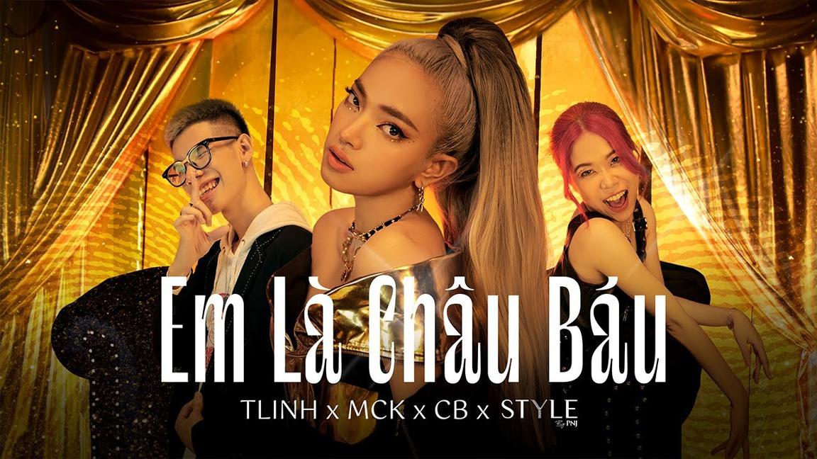 Em Là Châu Báu - TLinh x MCK x CB | Official MV