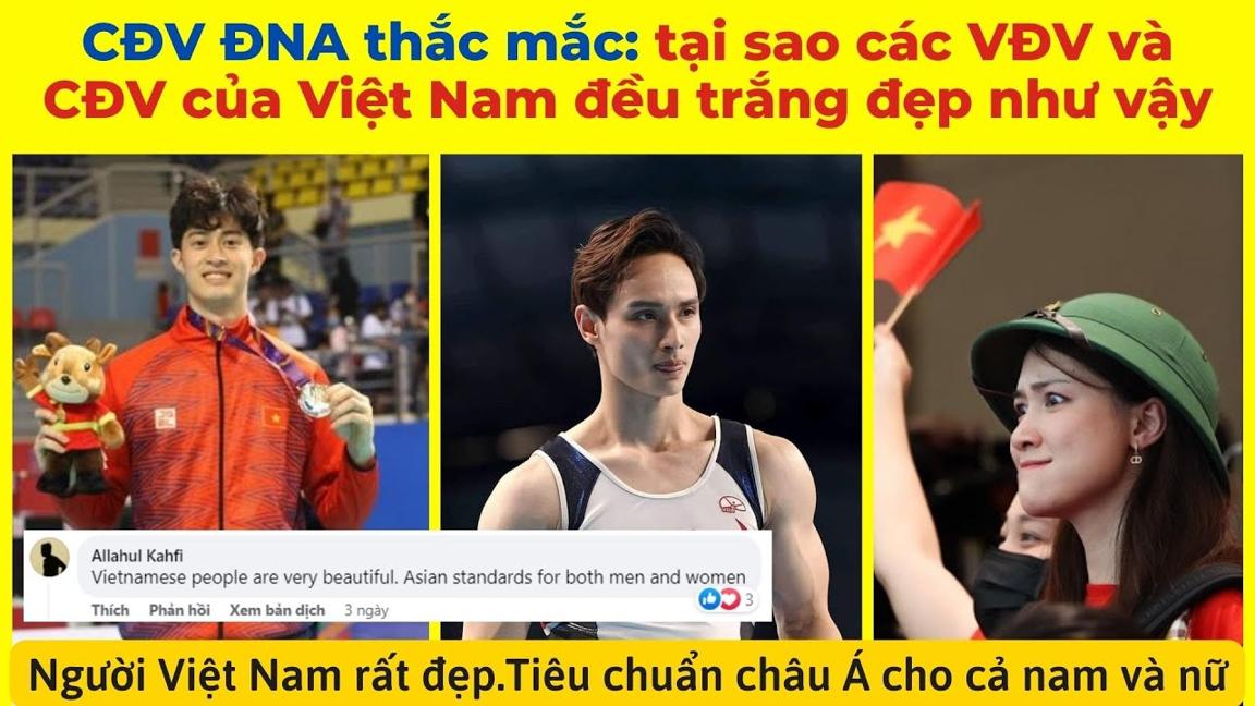 Bạn bè ĐNA thắc mắc: tại sao các VĐV và CĐV của Việt Nam đều trắng và xinh đẹp như vậy?