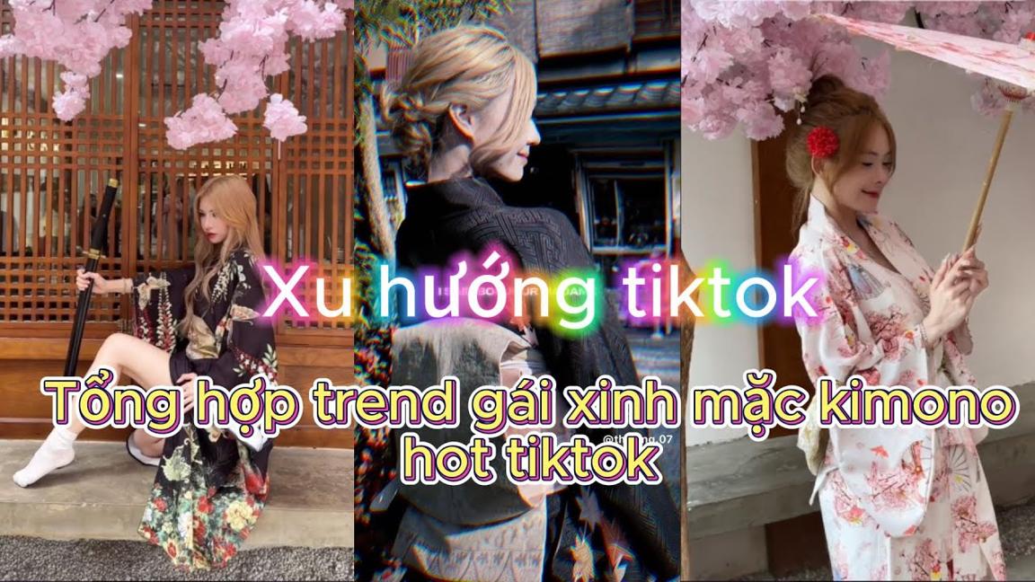 🏂Xu tướng tiktok: Tổng hợp trend gái xinh mặc kimono Nhật Bản siêu xinh viral trên tiktok.